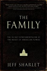 The Family by Jeff Sharlet