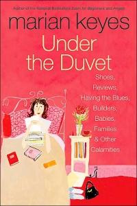 Under the Duvet by Marian Keyes