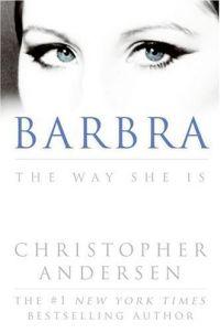 Barbara: The Way She Is by Christopher Andersen