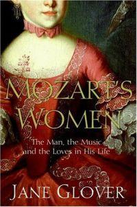 Mozart's Women by Jane Glover