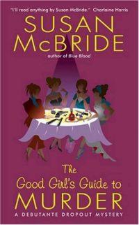 Good Girl's Guide to Murder by Susan McBride