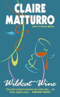 Wildcat Wine by Claire Matturro