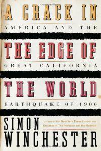 A Crack in the Edge of the World by Simon Winchester