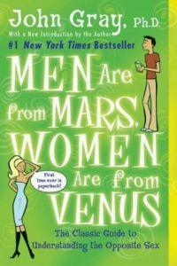 Men Are from Mars, Women Are from Venus by John Gray
