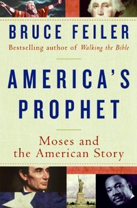 America's Prophet by Bruce Feiler