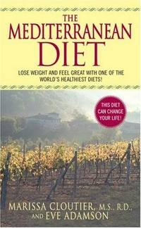 The Mediterranean Diet by Marissa Cloutier