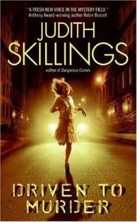 Driven to Murder by Judith Skillings