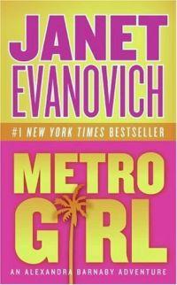 Metro Girl by Janet Evanovich