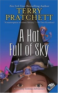A Hat Full of Sky by Terry Pratchett