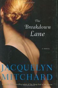 The Breakdown Lane by Jacquelyn Mitchard