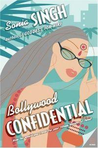 Bollywood Confidential by Sonia Singh