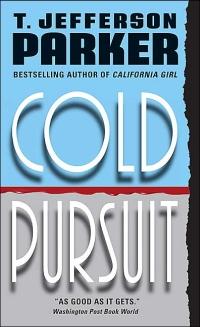 Cold Pursuit by T. Jefferson Parker