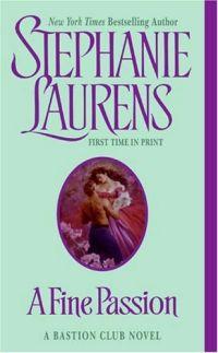 A Fine Passion by Stephanie Laurens