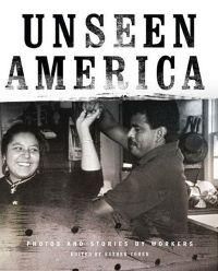 Unseenamerica by Esther Cohen