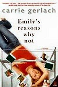 Emily's Reasons Why Not by Carrie Gerlach