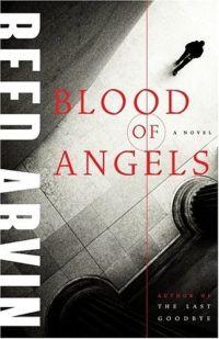 Blood of Angels by Reed Arvin