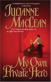 My Own Private Hero by Julianne MacLean