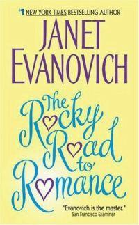 The Rocky Road to Romance by Janet Evanovich