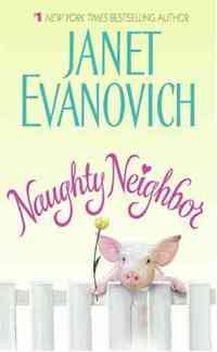 Naughty Neighbor by Janet Evanovich