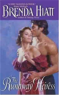 The Runaway Heiress by Brenda Hiatt