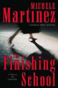 The Finishing School by Michele Martinez