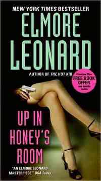 Up in Honey's Room by Elmore Leonard