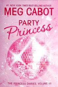 Party Princess by Meg Cabot