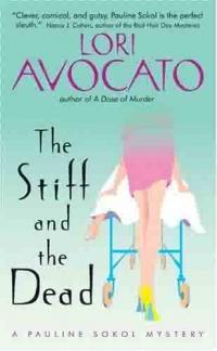 The Stiff and the Dead by Lori Avocato