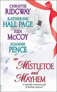 Mistletoe and Mayhem by JoAnne Pence