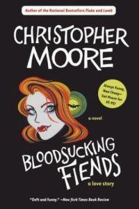 Blood Sucking Fiends by Christopher Moore