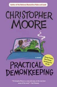 Practical Demonkeeping by Christopher Moore