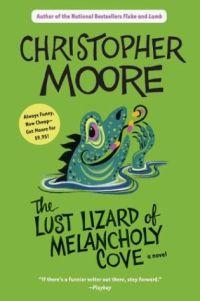 Lust Lizard of Melancholy Cove by Christopher Moore