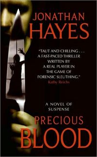Precious Blood by Jonathan Hayes