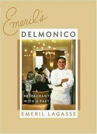 Emeril's Delmonico by Emeril Lagasse