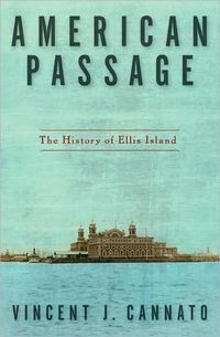 American Passage by Vincent J. Cannato