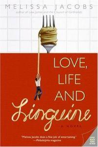 Love, Life and Linguine by Melissa Jacobs