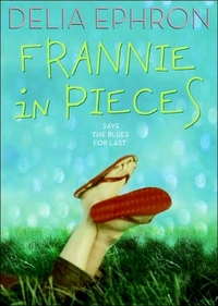 Frannie In Pieces by Delia Ephron