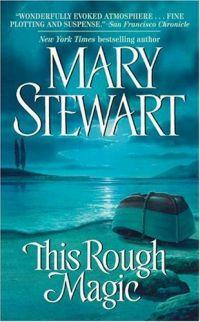 This Rough Magic by Mary Stewart