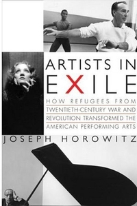 Artists in Exile by Joseph Horowitz
