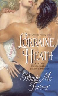 Promise Me Forever by Lorraine Heath