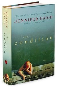 The Condition: A Novel by Jennifer Haigh
