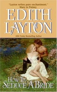 How to Seduce a Bride by Edith Layton