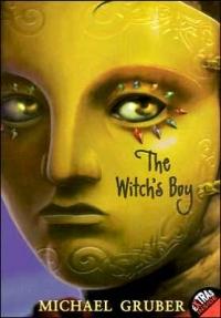 Witch's Boy by Michael Gruber