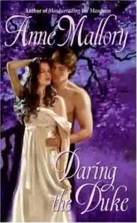 Daring the Duke by Anne Mallory