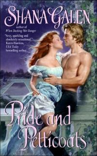 Pride and Petticoats by Shana Galen