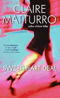 Sweetheart Deal by Claire Matturro