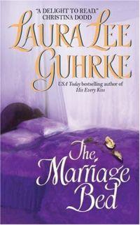 The Marriage Bed by Laura Lee Guhrke