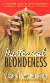 Hysterical Blondeness by Suzanne Macpherson