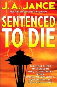 Sentenced to Die by J.A. Jance