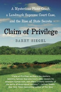 Claim Of Privilege by Barry Siegel